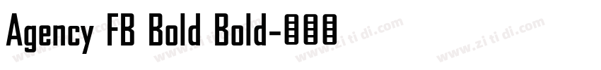 Agency FB Bold Bold字体转换